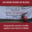 The title reads no more rivers of blood, refering to the white banner on the image that says the ixil people do have memory, there is also a red motorcycle