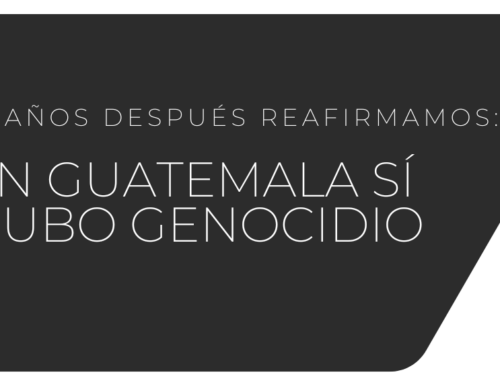 Acción dislocada. 10 años después reafirmamos: En Guatemala Sí Hubo genocidio