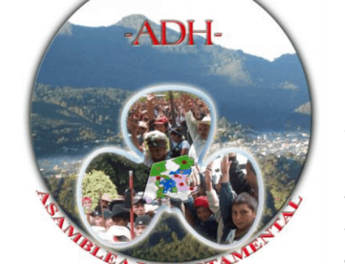 ASAMBLEA DE LOS PUEBLOS DE HUEHUETENANGO EN DEFENSA DEL TERRITORIO Y POR LA AUTONOMIA Y LA LIBRE DETERMINACION DE LOS PUEBLOS -ADH-