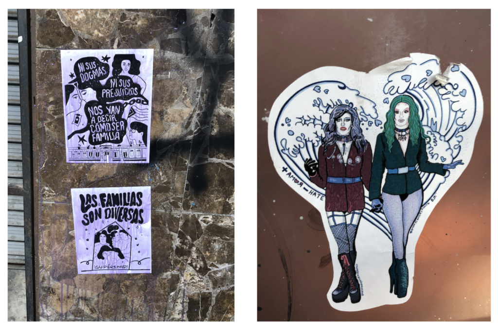 Two pictures. On the left there is two white sheets with cartoons saying in spanish: "Neither your dogmas or judgements are going to say us about how the families have to be" and "the families are diverse". On the right another sticker with two womans holding their hands and a hear behind thems making by ocean waves. 