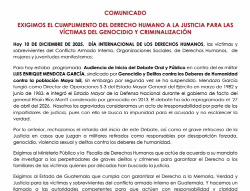 Press Release: New Suspension of Genocide Trial Perpetuates Impunity / Comunicado: Nueva suspensión de juicio por genocidio perpetúa la impunidad