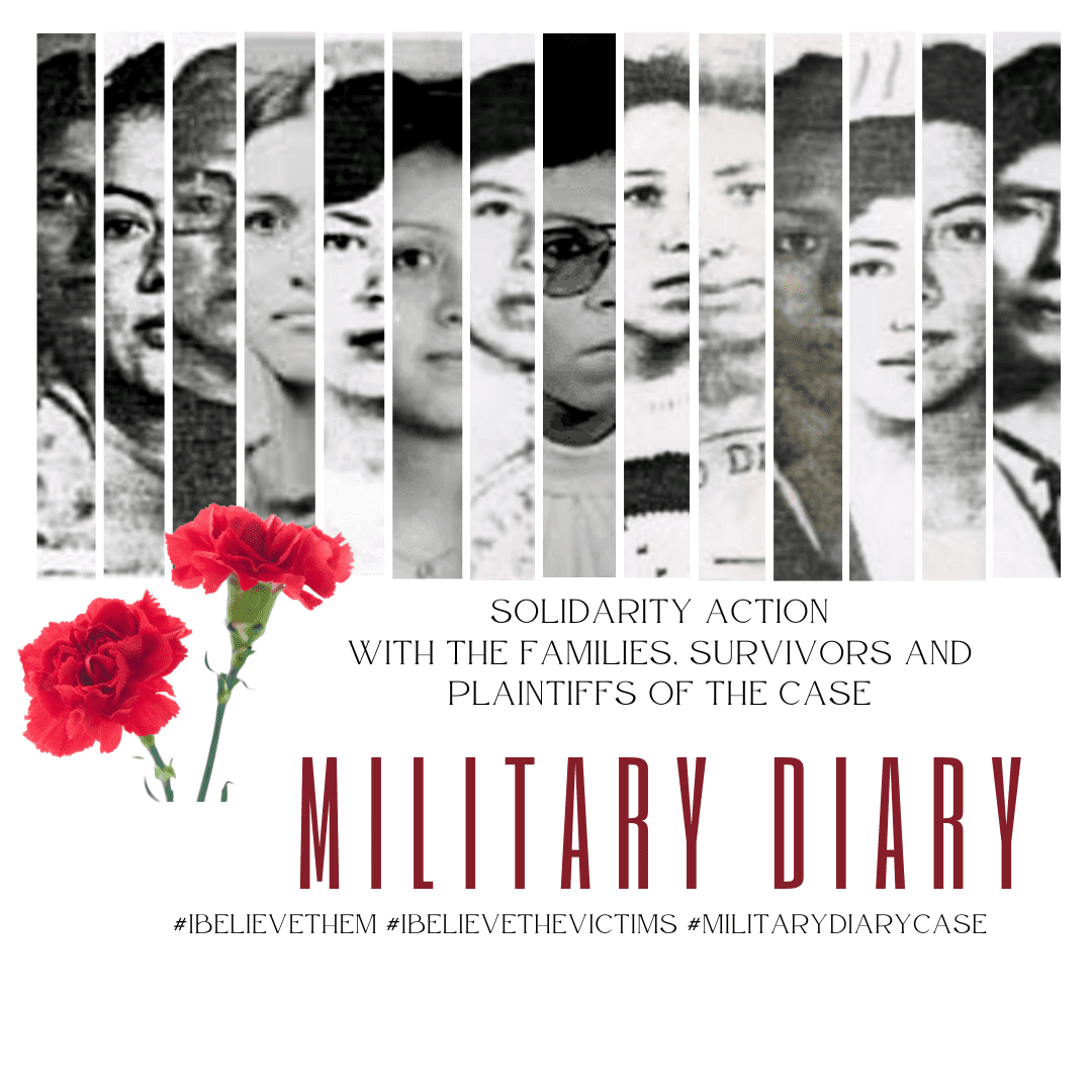 On a white background, 14 faces of women victims in the military diary case are highlighted in vertical stripes, in grayscale. A red carnation is highlighted in the left corner and in black letters reads: "Solidarity action with families and plaintiffs of the military diary case. Accompanying the hashtags #IBeliveThem #IBeliveTheVictimsr #MilitaryDiaryCase