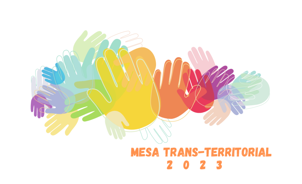 En un fonfo blanco, un collage de manos de colores y en la esquina inferior derecha en letras naranjas Mesa trans-territorial 2023