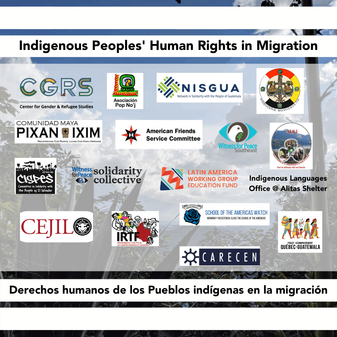 Graphic featuring 17 logos of organizations: PAQG, AFSC, Asociación Pop No’j, Witness for Peace, CARECEN-LA, LAWG, CGRS, IRTF, CEJIL, ADH, Pixan Ixim, IML, SOAW, CISPES, Indigenous Languages Office @ Alitas Shelter, and NISGUA.