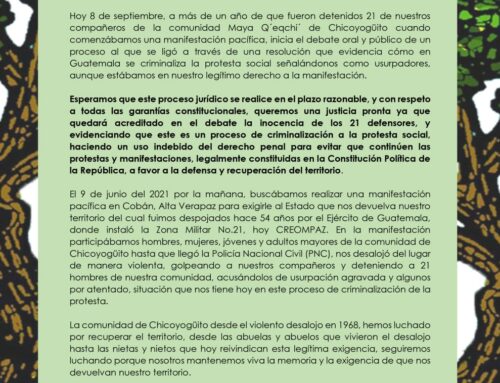 Statement: Start of discussion against 21 comrades of the Chicoyogüito Community  Criminalized for holding demonstrations