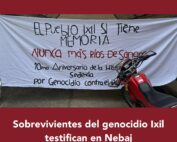 Arriba se lee en letras blancas nunca mas rios de sangre y abjo sobrevivientes del genocidio ixil testifican en Nebaj. En la imagen hay una manta que dice en letras letras el pueblo ixil si tienen meoria, en letras rojas nunca mas rios de sangre, luego letras negras mas pequeñas, decimo aniversario de la y una motocicleta roja